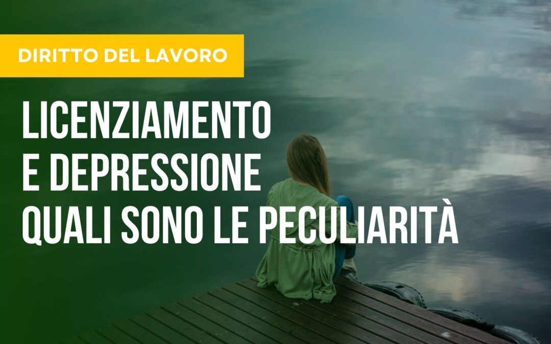 Licenziamento e depressione, particolarità